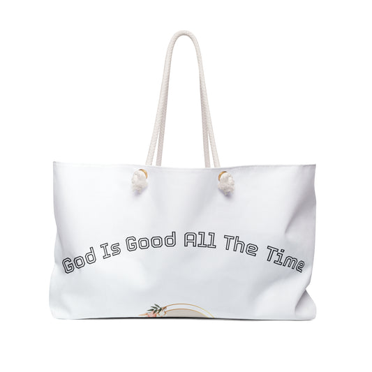 Weekender Bag - "God Is Good All The Time" Floral Canvas Travel Tote