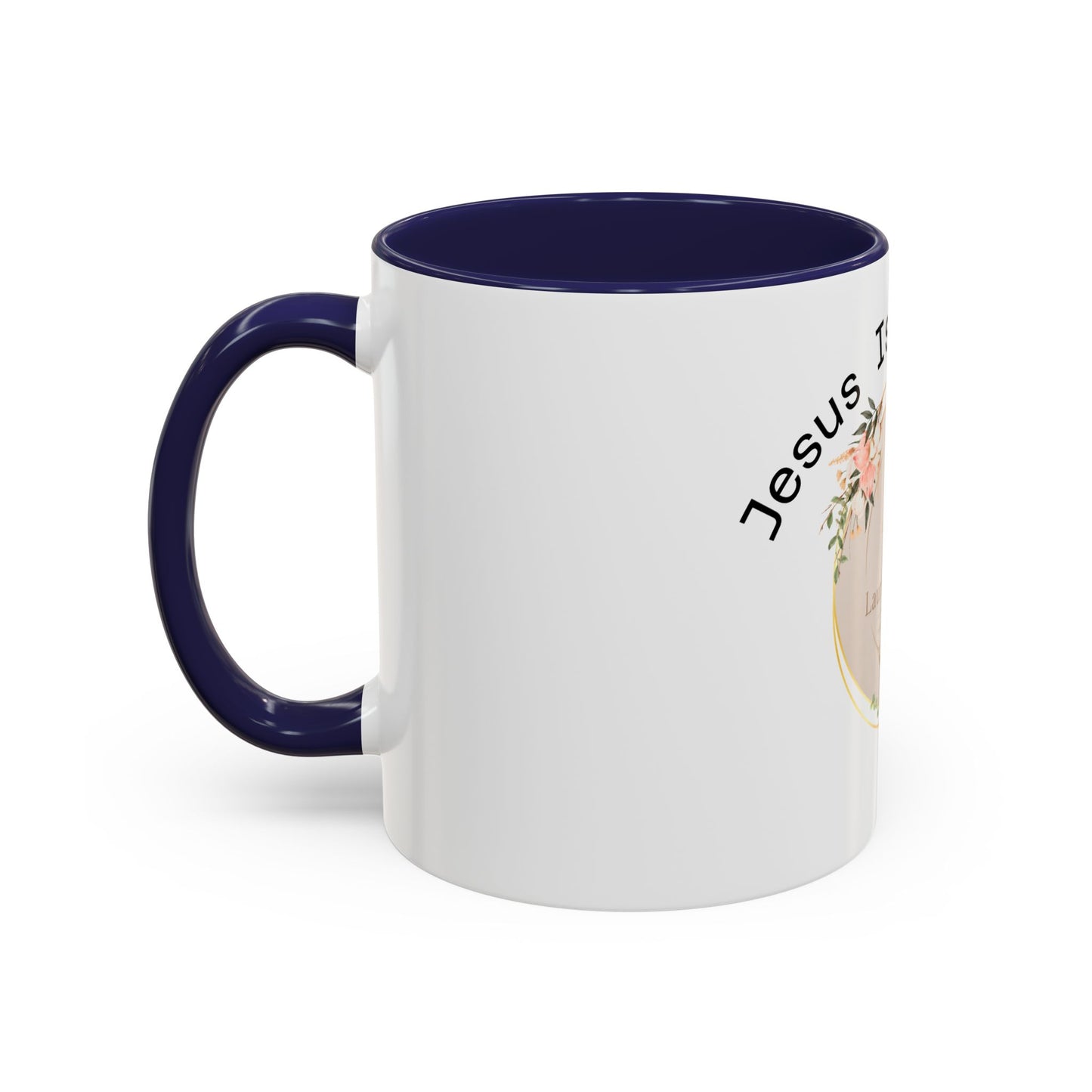 Jesus Is My Life Floral Accent Coffee Mug