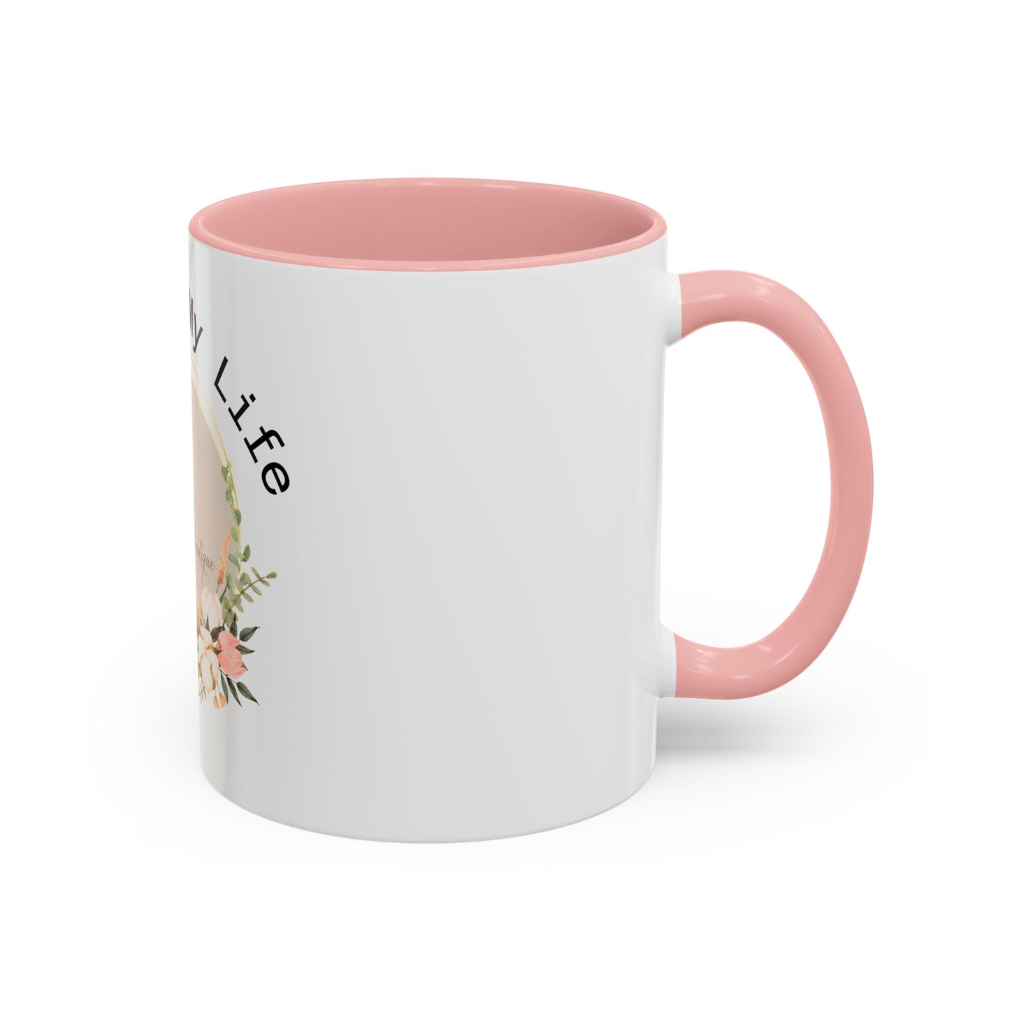 Jesus Is My Life Floral Accent Coffee Mug