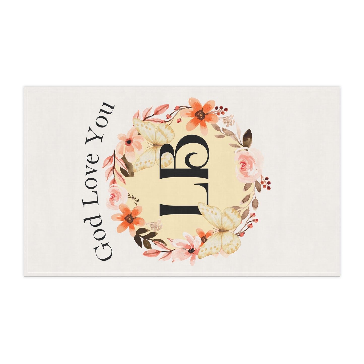 Monogram Floral Tea Towel — "God Love You" Butterfly Kitchen Towel