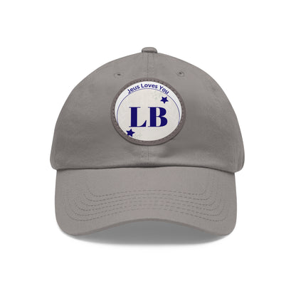 Round Leather Patch Dad Hat — "LB" Logo with "Jesus Loves You" Accent