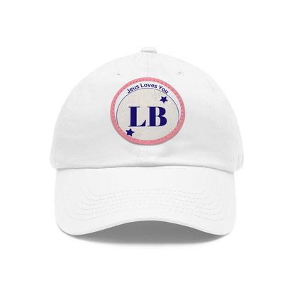 Round Leather Patch Dad Hat — "LB" Logo with "Jesus Loves You" Accent