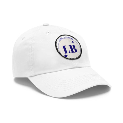 Round Leather Patch Dad Hat — "LB" Logo with "Jesus Loves You" Accent