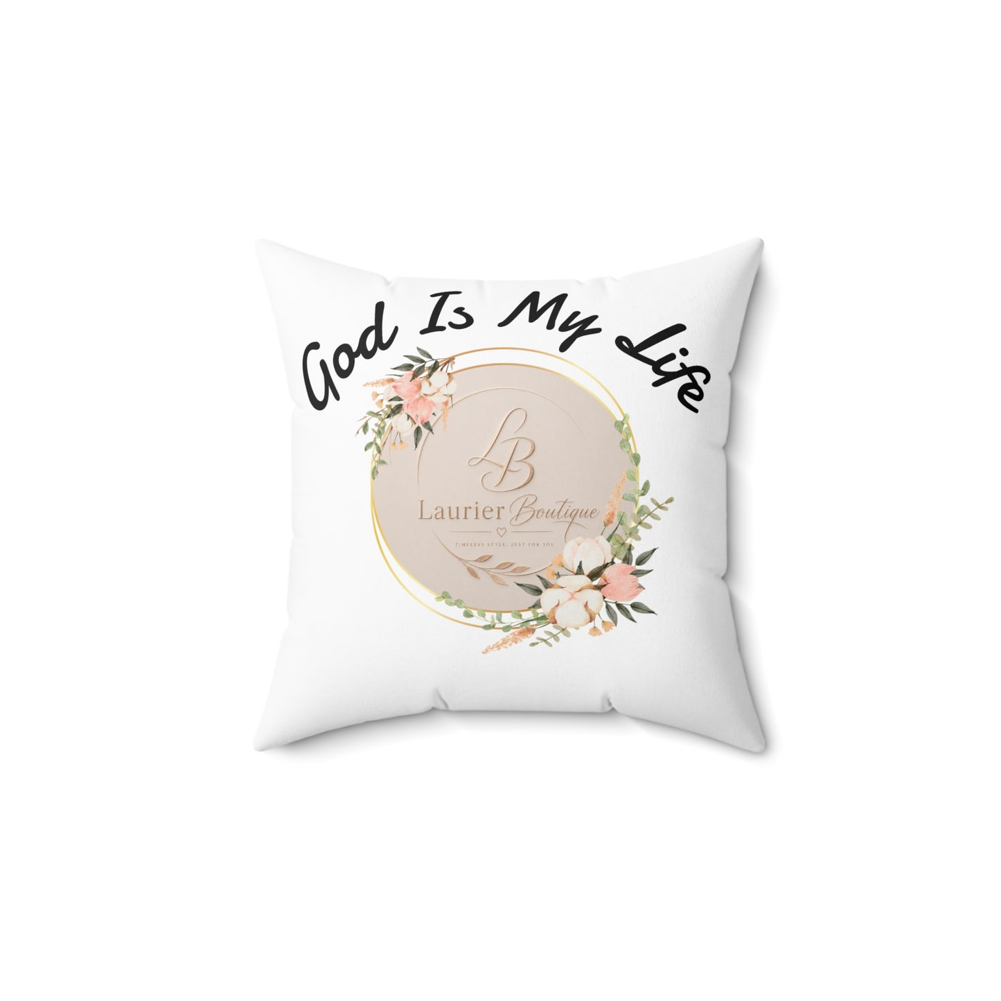 Square Pillow — "God Is My Life" Floral Logo Decorative Throw Pillow