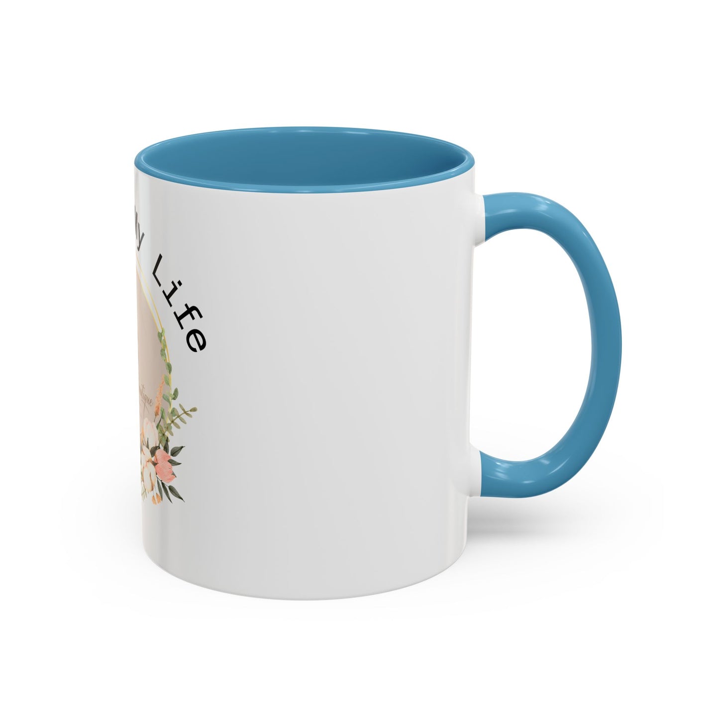 Jesus Is My Life Floral Accent Coffee Mug