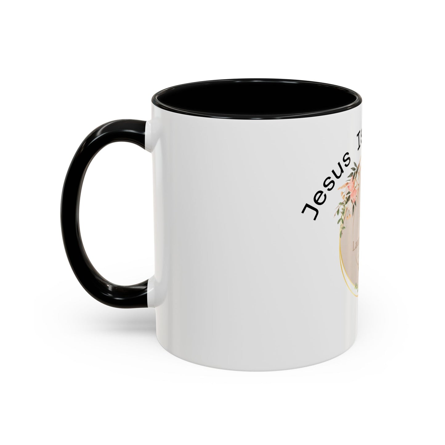 Jesus Is My Life Floral Accent Coffee Mug