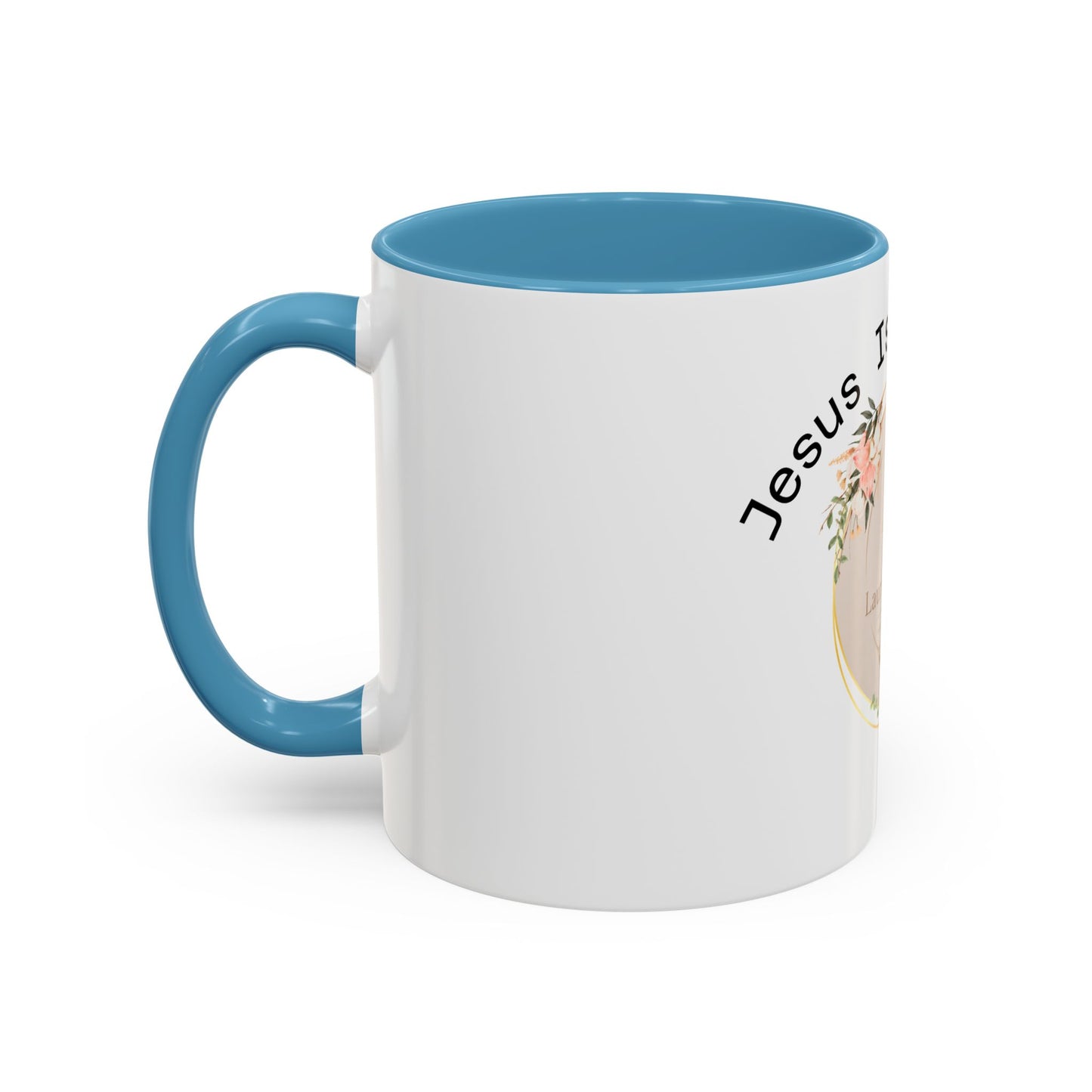 Jesus Is My Life Floral Accent Coffee Mug